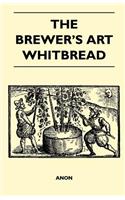 The Brewer's Art - Whitbread
