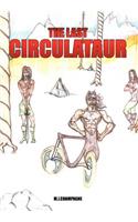The Last Circulataur