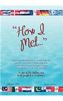 How I Met...