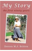 My Story: The First Ninety Years