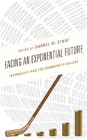Facing an Exponential Future: Technology and the Community College