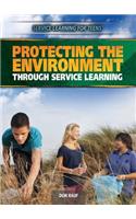 Protecting the Environment Through Service Learning