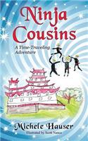 Ninja Cousins: A Time-Traveling Adventure