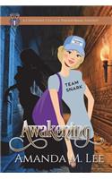 Awakening: Covenant College Book One