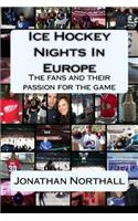 Ice Hockey Nights in Europe
