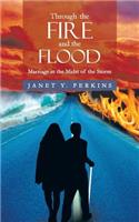 Through the Fire and the Flood