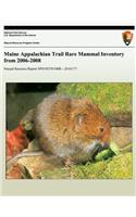 Maine Appalachian Trail Rare Mammal Inventory from 2006-2008