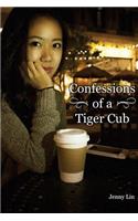 Confessions of a Tiger Cub