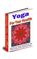 Yoga for Your Health