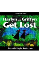Harlyn and Griffyn Get Lost