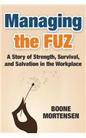 Managing the FUZ