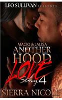 Macio and Jalisa Another Hood Love Story Part 4