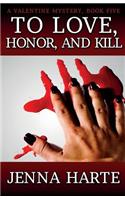 To Love, Honor, and Kill