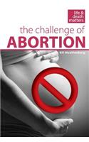 The Challenge of Abortion