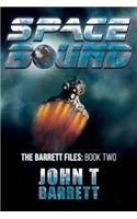 Space Bound: The Barrett Files: Book Two