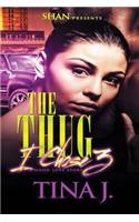 The Thug I Chose 3