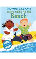 We're Going to the Beach / Nos vamos a la playa