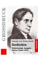 Gedichte (Großdruck): Vollständige Ausgabe letzter Hand 1841