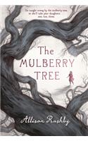The Mulberry Tree