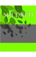Mildred: Personalized Journals - Write In Books - Blank Books You Can Write In