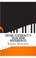Music Literacy 9 Teacher Reference