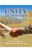 Unity of Mission Civilian-Military Teams in War and Peace