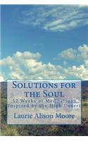 Solutions for the Soul