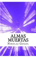 Almas Muertas (Spanish) Edition