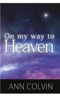 On My Way To Heaven