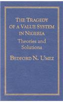 Tragedy of a Value System in Nigeria