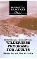 Designing Residential Wilderness Programs for Adults