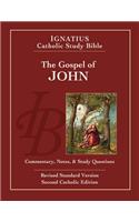 Gospel of John: Ignatius Catholic Study Bible, Revised Standard Version, Second Catholic Edition