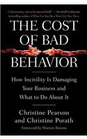 The Cost Of Bad Behavior