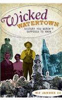 Wicked Watertown