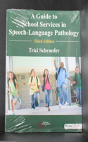 A Guide to School Services in Speech-Language Pathology: (English)