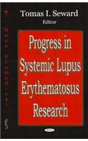 Progress in Systemic Lupus Erythematosus Research