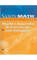 Saxon Math, Course 3: Algebra Appendix Assessments and Solutions
