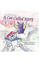 A Pig Called Pete Meets a Cat Called Kitty
