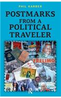 Postmarks from a Political Traveler