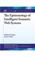 The Epistemology of Intelligent Semantic Web Systems