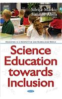 Science Education Towards Inclusion