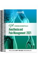 CPT Coding Essentials for Anesthesiology and Pain Management 2021