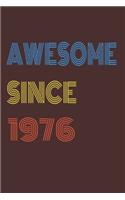 Awesome Since 1976