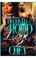 Deceived By Hood Love 2