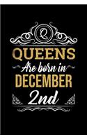 Queens Are Born In December 2nd Notebook Birthday Gift: Lined Notebook / Journal Gift, 100 Pages, 6x9, Soft Cover, Matte Finish