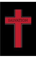 Salvation: Journal / Notebook / Diary Gift - 6"x9" - 120 pages - White Lined Paper - Matte Cover