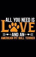 All You Need Is Love and an American Pit Bull Terrier
