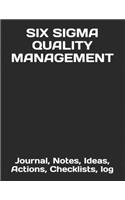 Six SIGMA Quality Management