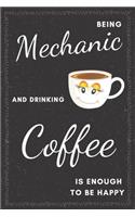 Mechanic & Drinking Coffee Notebook: Funny Gifts Ideas for Men/Women on Birthday Retirement or Christmas - Humorous Lined Journal to Writing