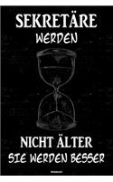 Sekretäre werden nicht älter sie werden besser Notizbuch